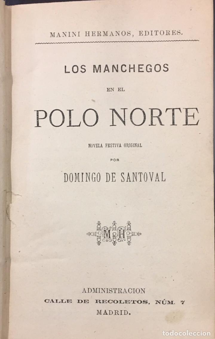 Old books: Los Manchegos en el Polo Norte / Sal y Pimienta. Cuadros de costumbres madrile&ntilde;as cogidos al vuelo.