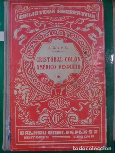 Antiquarische B&uuml;cher: CRIST&Oacute;BAL COL&Oacute;N/ AM&Eacute;RICO VESPUCIO (Gerona, 1930)