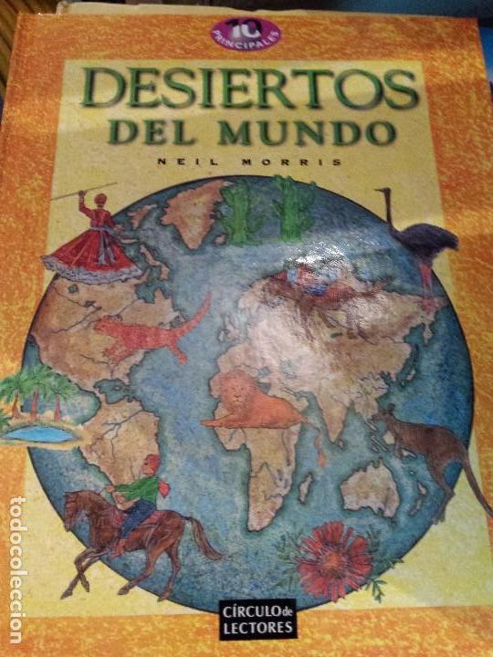 Antiquarische B&uuml;cher: LIBRO - LOS 10 PRINCIPALES DESIERTOS DEL MUNDO - DE NEIL MORRIS