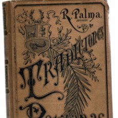 Libros antiguos: R. PALMA TRADICIONES PERUANAS TOMO II. MONTANER Y SIMÓN . 1894.. Lote 88378884