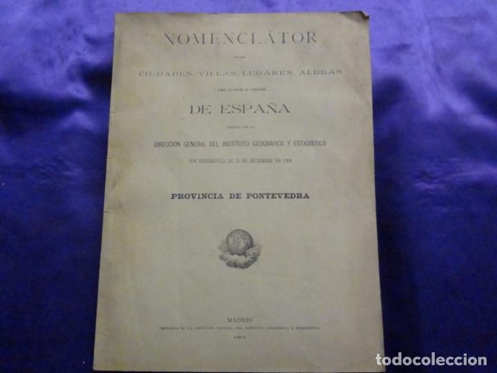 Old books: GALICIA. NOMENCLATOR DE LAS CIUDADES, VILLAS, LUGARES, ALDEAS. PROVINCIA DE PONTEDRA. 1904