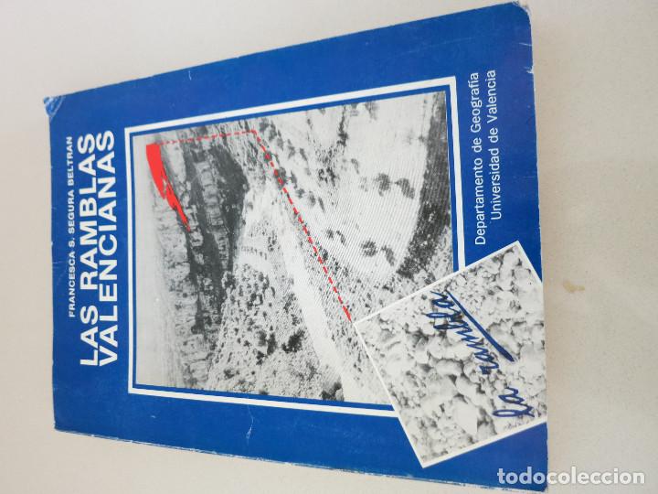 Libri antichi: LAS RAMBLAS VALENCIANAS SEGURA BELTRAN GEOGRAFIA HIDRAULICA