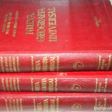 Libros antiguos: NUEVA GEOGRAFIA UNIVERSAL -ERNESTO GRANGER- ED.ESPASA-CALPE 1928 - 3 TOMOS