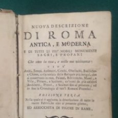 Libros antiguos: NUOVA DESCRIZIONE DI ROMA ANTICA, E MODERNA E DI TUTTI LI PIU’ NOBILI MONUMENTO SACRI, E PROFANI.... Lote 106185671