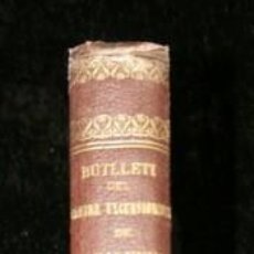 Libros antiguos: BUTLLETI DEL CENTRE EXCURSIONISTA DE CATALUNYA - 1909 - VOLUM XIX , NÚMEROS 168 A 179 - FOTOGRAFIAS. Lote 107202203
