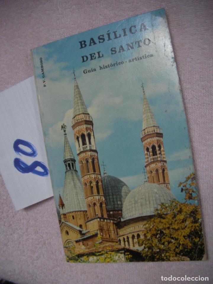 Libri antichi: ANTIGUO LIBRO GUIA BASILICA EL SANTO