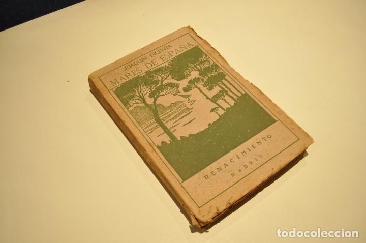 Libros antiguos: mares de Espa&ntilde;a - Joaquin Dicenta Renacimiento madrid 1913 - AGV1