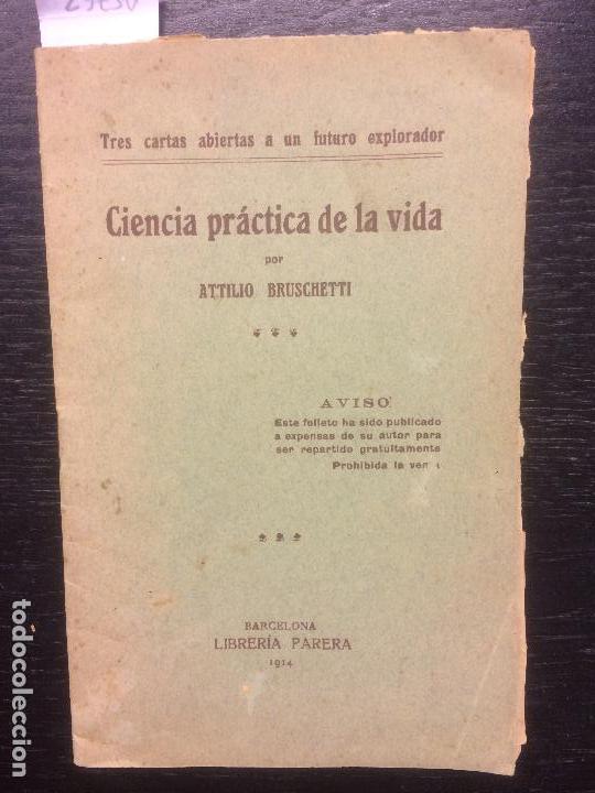 Libros antiguos: CIENCIA PRACTICA DE LA VIDA, ATTILIO BRUSCHETTI, 1914 - Foto 1