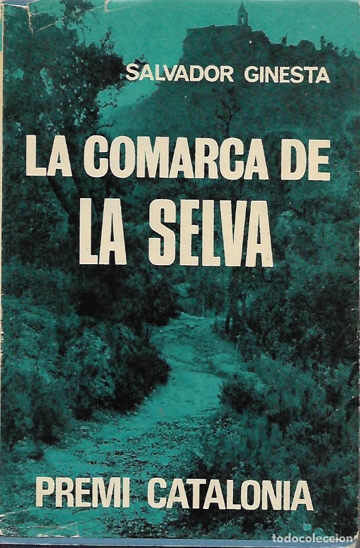 Libros antiguos: La comarca de la Selva. Catalunya - Foto 1