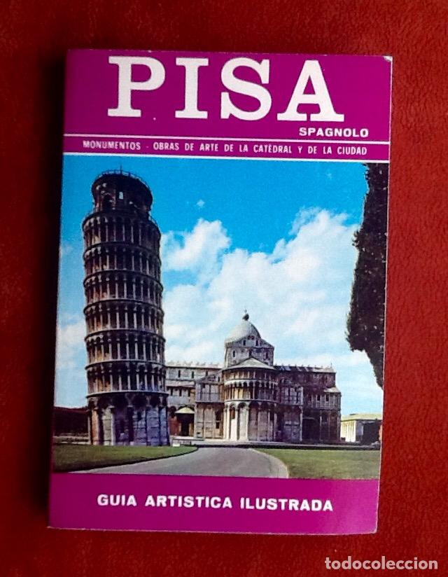 Old books: GUIA ARTISTICA ILUSTRADA DE PISA. CON MAPA 1979. ENVIO INCLUIDO EN EL PRECIO.