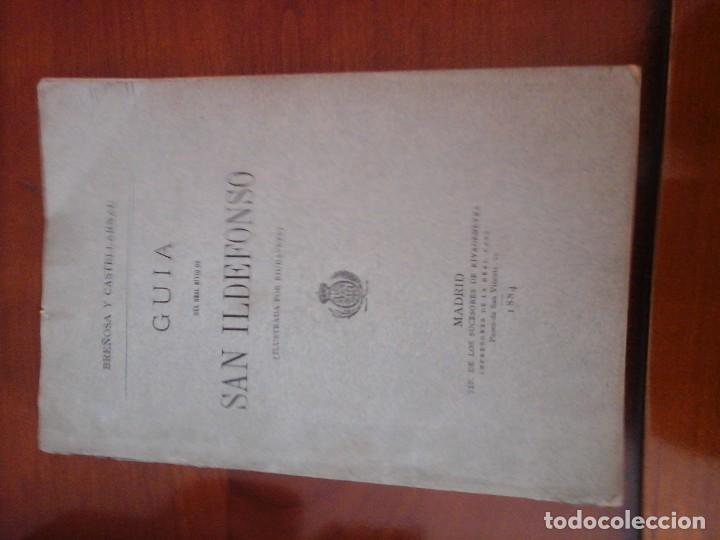 Libri antichi: Gu&iacute;a del real sitio de san ildefonso. Brenos y castellarnau ilustrada por riudavets.rivadeneira1884
