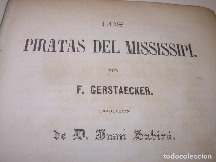 Libros antiguos: LIBRO TAPAS DE PIEL...LOS PIRATAS DEL MISSISSIPI...AÑO 1860 - Foto 1 - 121997235