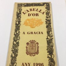 Libros antiguos: L'ABELLA D´OR A GRACIA (BARCELONA) - 1926. 11X21,5 CM.. Lote 122744211