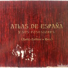 Libros antiguos: ATLAS DE ESPAÑA Y SUS POSESIONES. COLECCIÓN DE CINCUENTA Y CUATRO MAPAS GEOGRÁFICOS CON SUS...