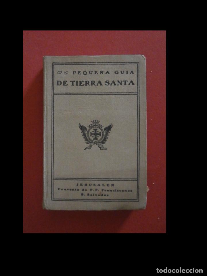Libri antichi: Peque&ntilde;a guia de Tierra Santa
