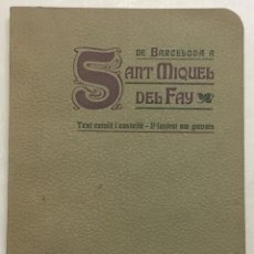 Libros antiguos: DE BARCELONA A SANT MIQUEL DEL FAY. - [TOBELLA I CASTELLTORT, RAMON.] 1905.