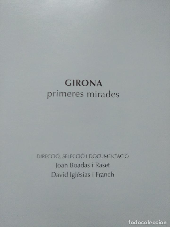 Libros antiguos: GIRONA PRIMERES MIRADAS. - Foto 4