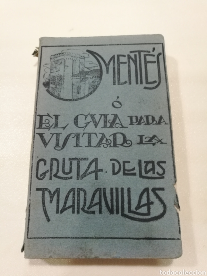 Libri antichi: Gu&iacute;a para visitar las Grutas de la Maravillas 1&deg; ed. 1924
