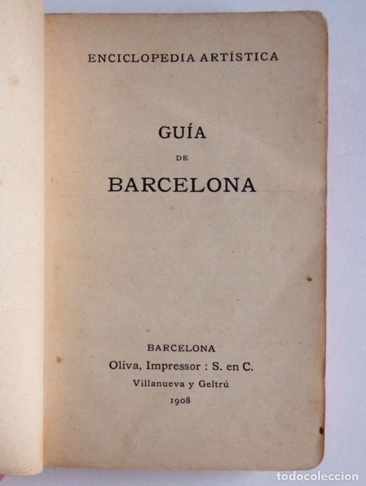 Libros antiguos: Gu&iacute;a de Barcelona - 1908 - Foto 1