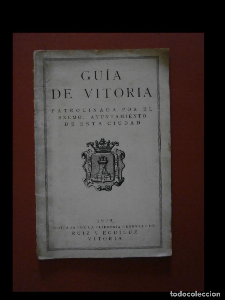 Old books: Guia de Vitoria. Patrocinada por el Excmo. Ayuntamiento de esta ciudad.
