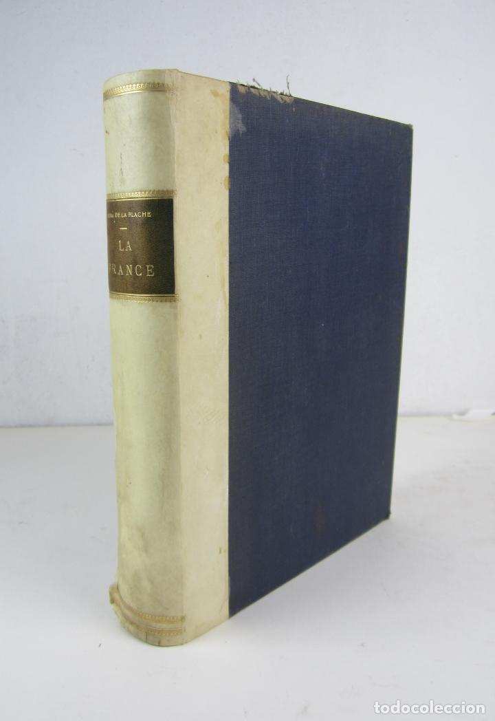 Libros antiguos: La France tableau géographique, Vidal de la Blache, 1908, Librairie Hachette, Paris. 24,5x31cm - Foto 1 - 136388654