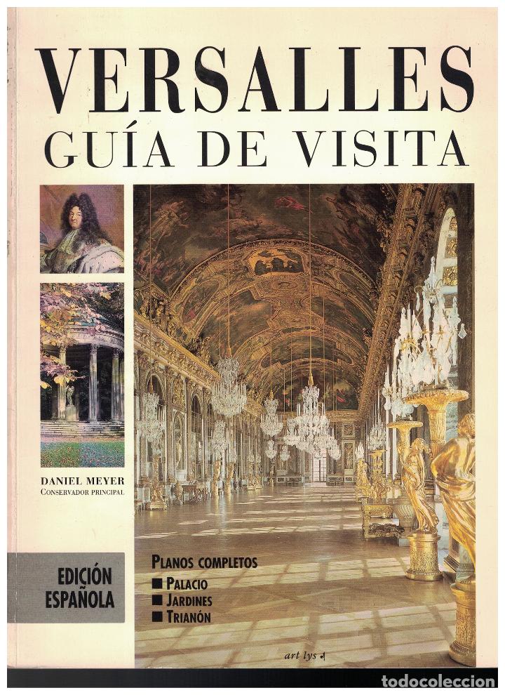 Old books: (Z-001) - VERSALLES GUIA DE VISITA EN ESPA&Ntilde;OL