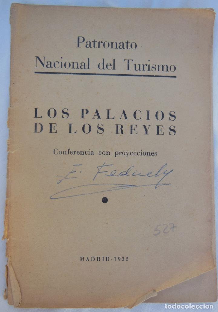 Libri antichi: LOS PALACIOS DE LOS REYES. 1932