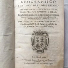 Libros antiguos: COMPENDIO GEOGRÁFICO HISTÓRICO DEL ORBE ANTIGUO Y DESCRIPCIÓN... POR POMPONIO MELA, EN MADRID, 1664. Lote 144163586