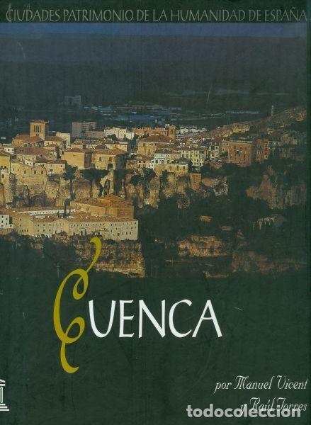 Old books: Cuenca, ciudad Patrimonio de la Humanidad de Espa&ntilde;a