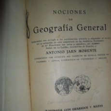 Libros antiguos: NOCIONES DE GEOGRAFÍA GENERAL, ANTONIO JAÉN MORENTE, ED. REUS, 1927. Lote 148064158