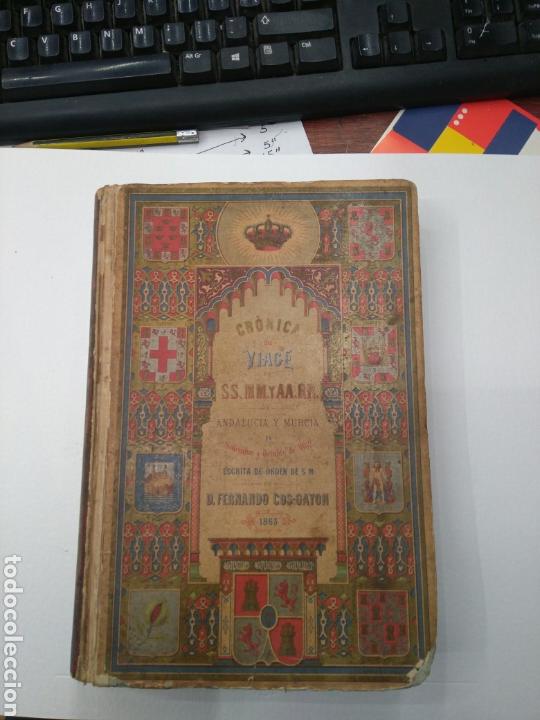 Libri antichi: Cronica del viage de sus Majestades a Andalucia y Murcia