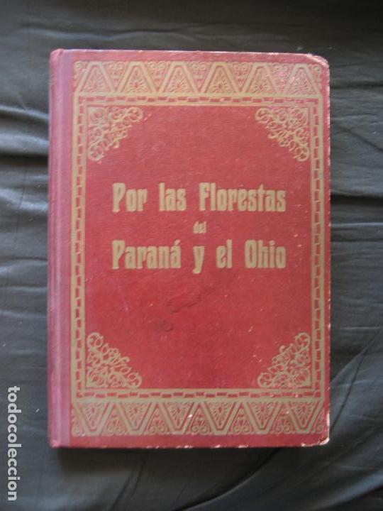 Old books: Por las florestas del parana y el ohio