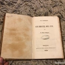 Libros antiguos: UNA ESPEDICIÓN A SAN MIGUEL DEL FAY. VÍCTOR BALAGUER. 1850