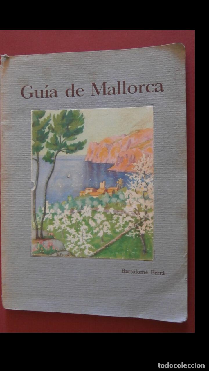 Libros antiguos: Guia de Mallorca. Bartolom&eacute; Ferr&aacute; - Foto 1