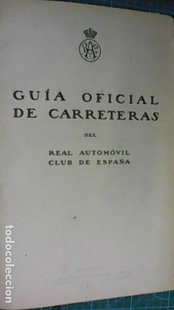 Old books: Gu&iacute;a oficial de carreteras del Real Autom&oacute;vil Club de Espa&ntilde;a. Madrid, 1919. mapas, itinerarios