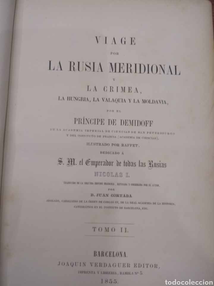 Old books: VIAGE POR LA RUSIA MERIDIONAL Y LA CRIMEA. LA HUNGRIA.LA VALAQUIA Y LA MOLDAVIA.