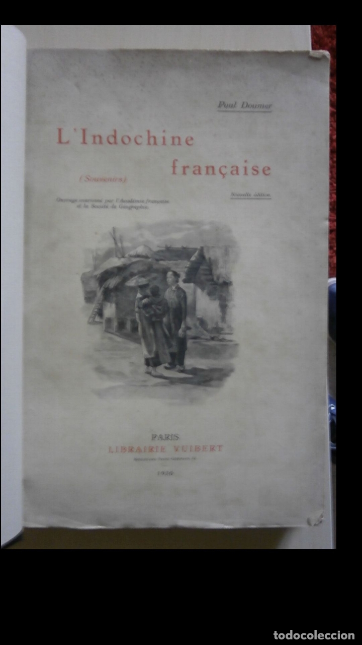 Old books: L'Indochine fran&ccedil;aise (Souvenirs). Paul Doumer