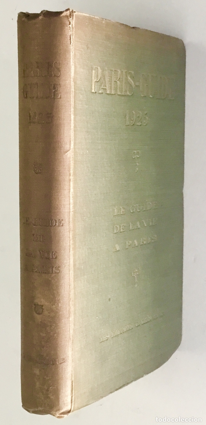 Libros antiguos: PARIS-GUIDE 1925. - LE GUIDE DE LA VIE A PARIS. - Foto 5