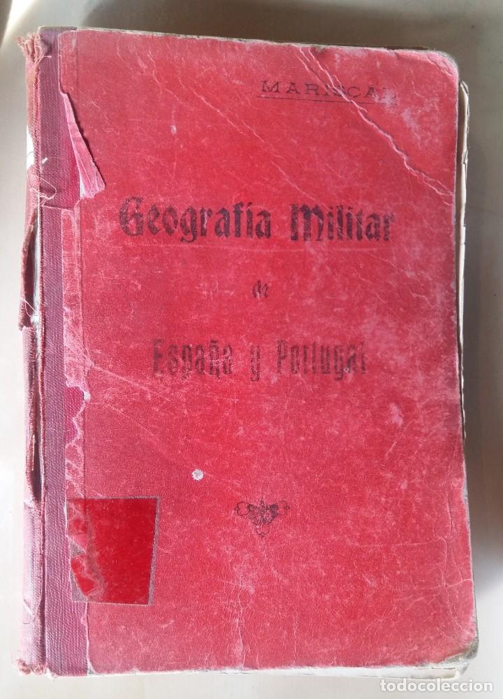Libros antiguos: Geograf&iacute;a militar de Espa&ntilde;a y Portugal, A&ntilde;o 1922, 321 p&aacute;ginas