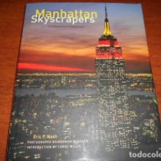 Libri antichi: MANHATTAN,SKYSCRAPERS,REVISED AND EXPANDED EDITION. Lote 187461086
