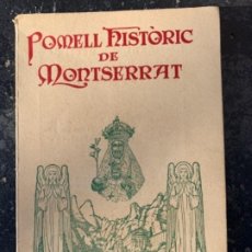 Libros antiguos: POMELL HISTÓRIC DE MONTSERRAT. Lote 187478348