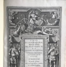 Libros antiguos: LAVANHA. CRÓNICA DEL VIAJE DEL REY DON FELIPE III A LISBOA. (1622). Lote 192411455