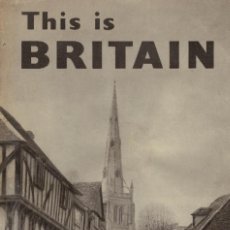 Libros antiguos: THIS IS BRITAIN. Lote 193667828