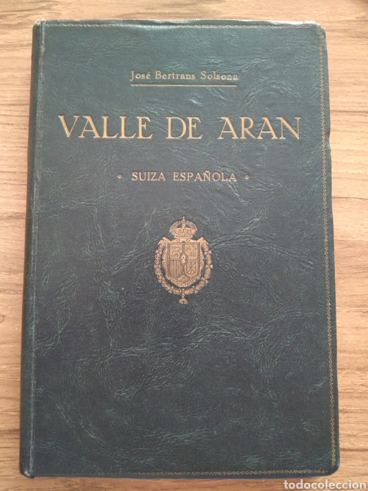 Libros antiguos: BERTRANS SOLSONA JOS&Eacute; VALLE DE AR&Aacute;N - Foto 1