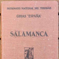 Libros antiguos: GUÍA DE SALAMANCA. JOSE CAMON AZNAR. MADRID, 1932. PATRONATO NACIONAL DEL TURISMO.. Lote 204078235