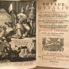 Libros antiguos: NOUVEAU VOYAGE D'ITALIE..., TOMO I, 1722. F. MAXIMIEN MISSON. GRABADOS