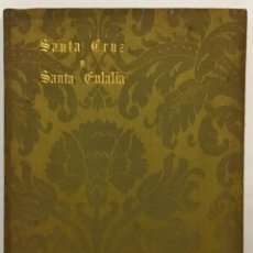 Libros antiguos: SANTA CRUZ Y SANTA EULALIA. - CUESTA, C.