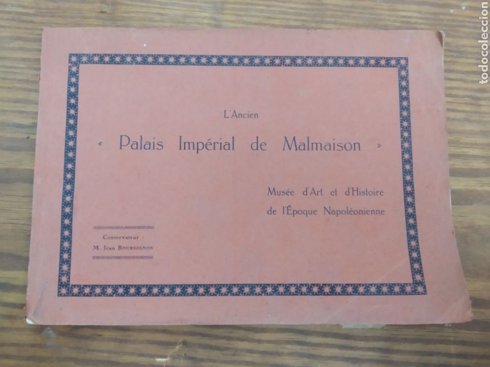 Libri antichi: L' ANCIEN PALAIS IMPERIAL DE MALMAISON. EPOQUE NAPOLEONIENNE. BOURGIGNON, M. J. 1924