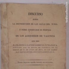 Libros antiguos: 1828 - DISCURSO SOBRE LA DISTRIBUCIÓN DE LAS AGUAS DEL RIO TURIA. FRANCISCO JOSE BORRULL Y VILANOVA. Lote 209233402