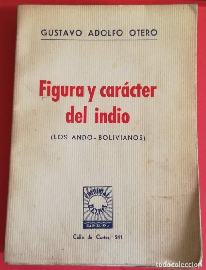 Libros antiguos: FIGURA Y CAR&Aacute;CTER DEL INDIO. 1935 - Foto 1